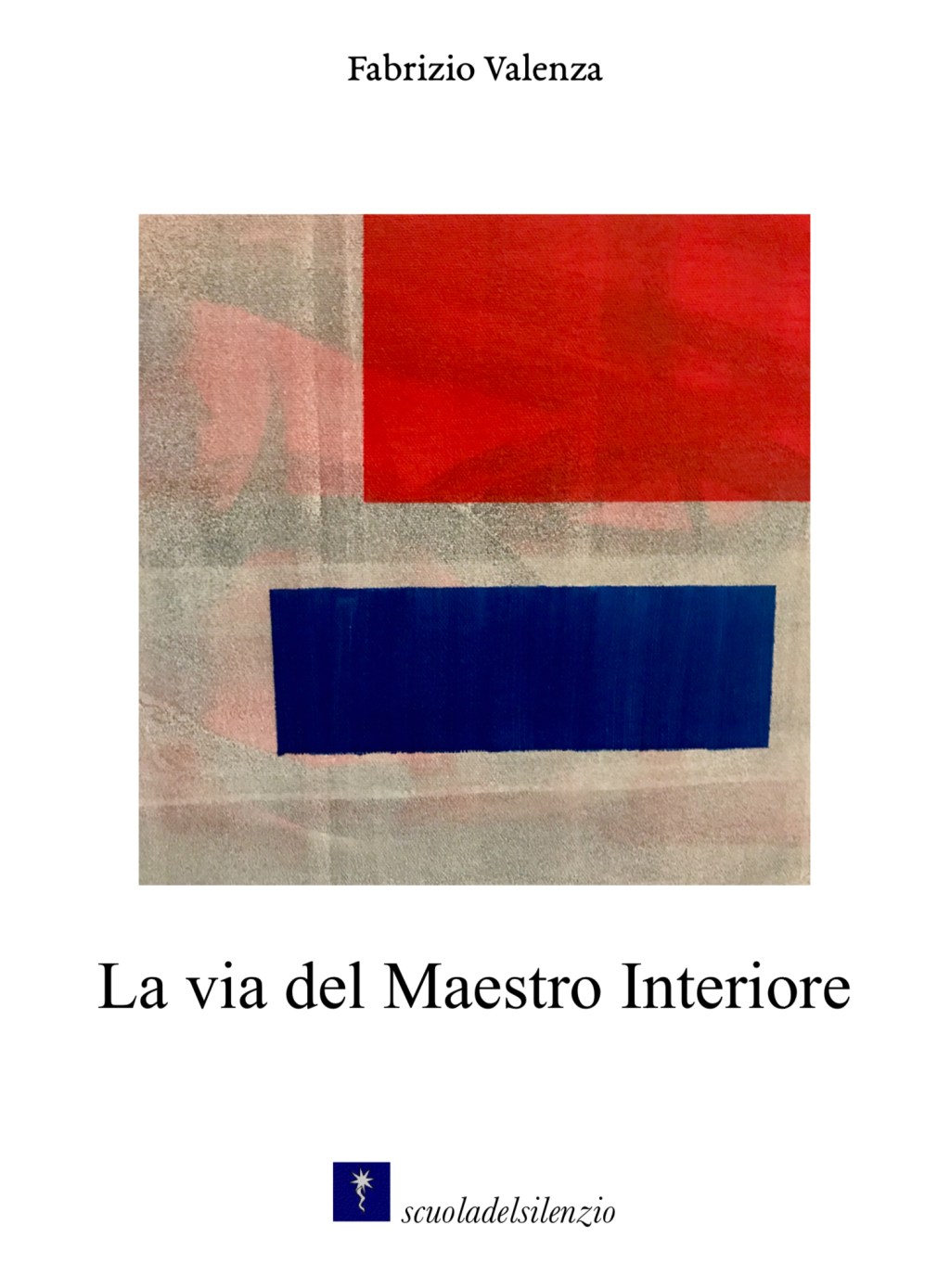 La via del Maestro&nbsp;Interiore