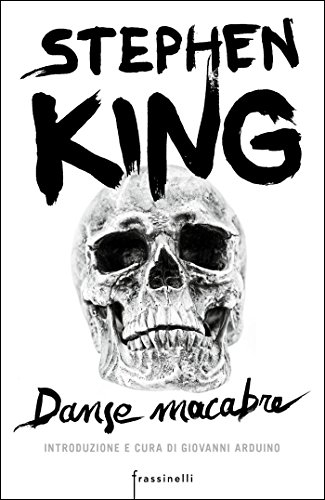 1981 – Danse macabre, capitoli 7 e 8
