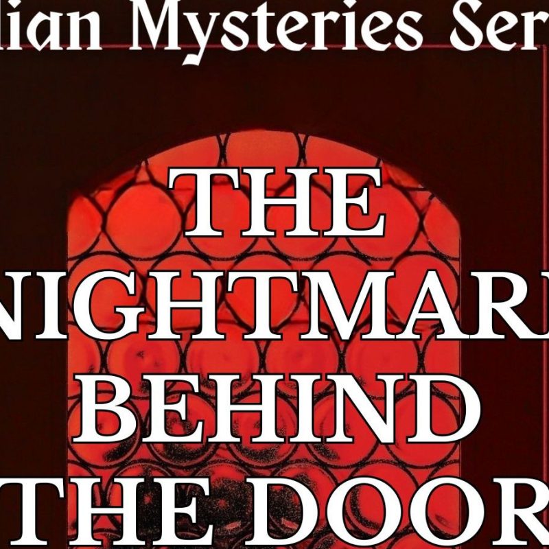 Why You Should Read “The Nightmare Behind the Door”: A Psychological Horror That Gets Under Your&nbsp;Skin