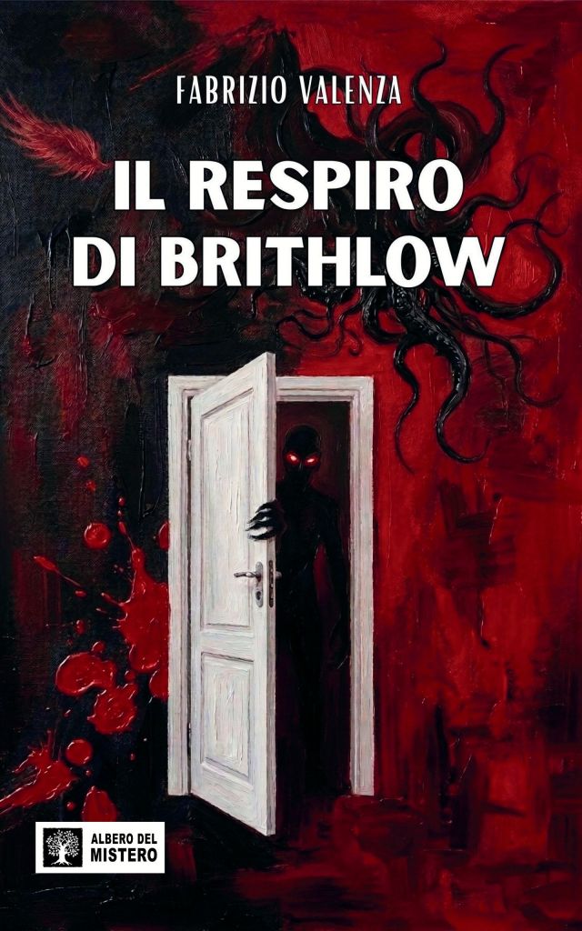 La copertina del romanzo "Il respiro di Brithlow", horror di Fabrizio Valenza.