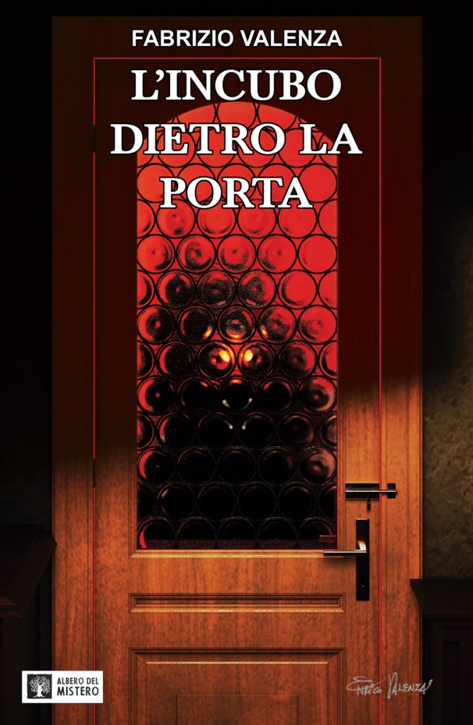 La copertina del romanzo horror di Fabrizio Valenza, L'incubo dietro la porta.